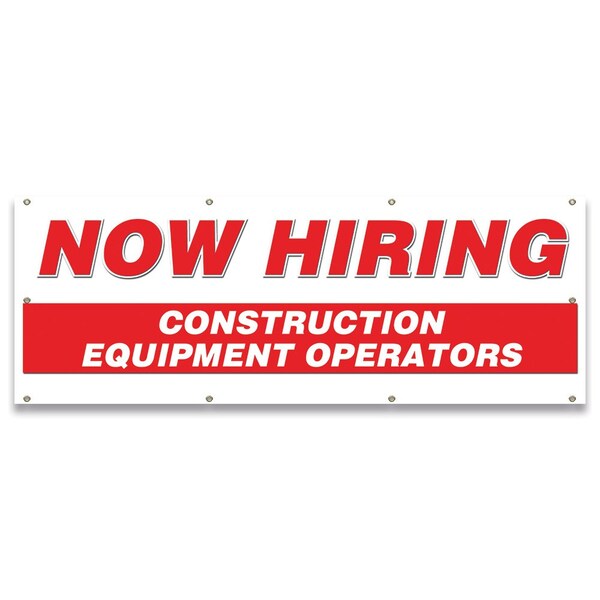 Now Hiring Construction Equipment Operators Banner Apply Inside Accepting Application Single Sided
